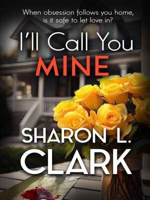 cover image of I'll Call You Mine